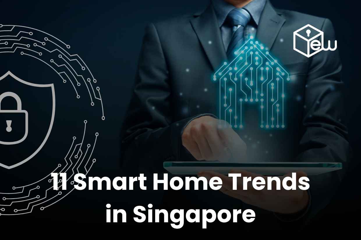 Smart Home Trends in Singapore