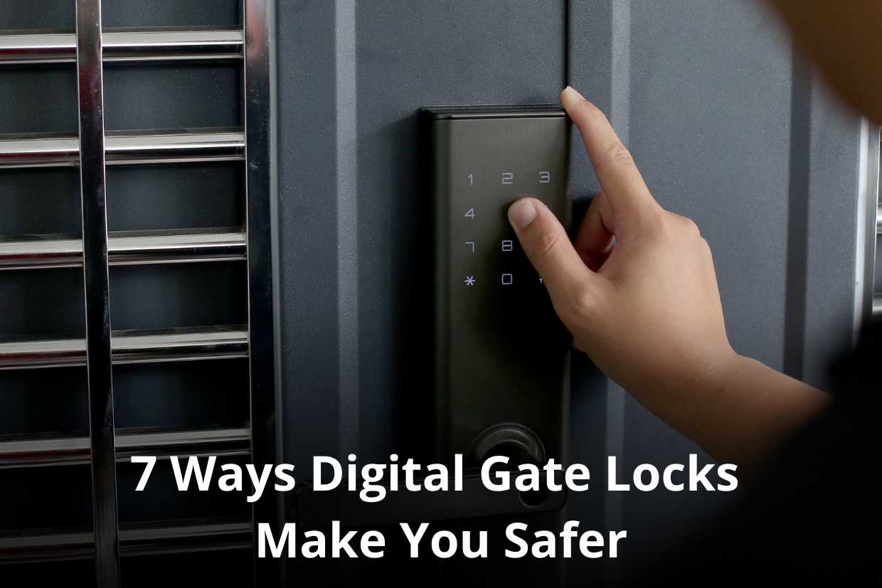 7 Ways Digital Gate Locks Make You Safer